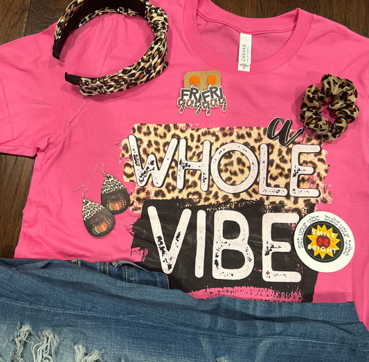 A Whole Vibe shirt