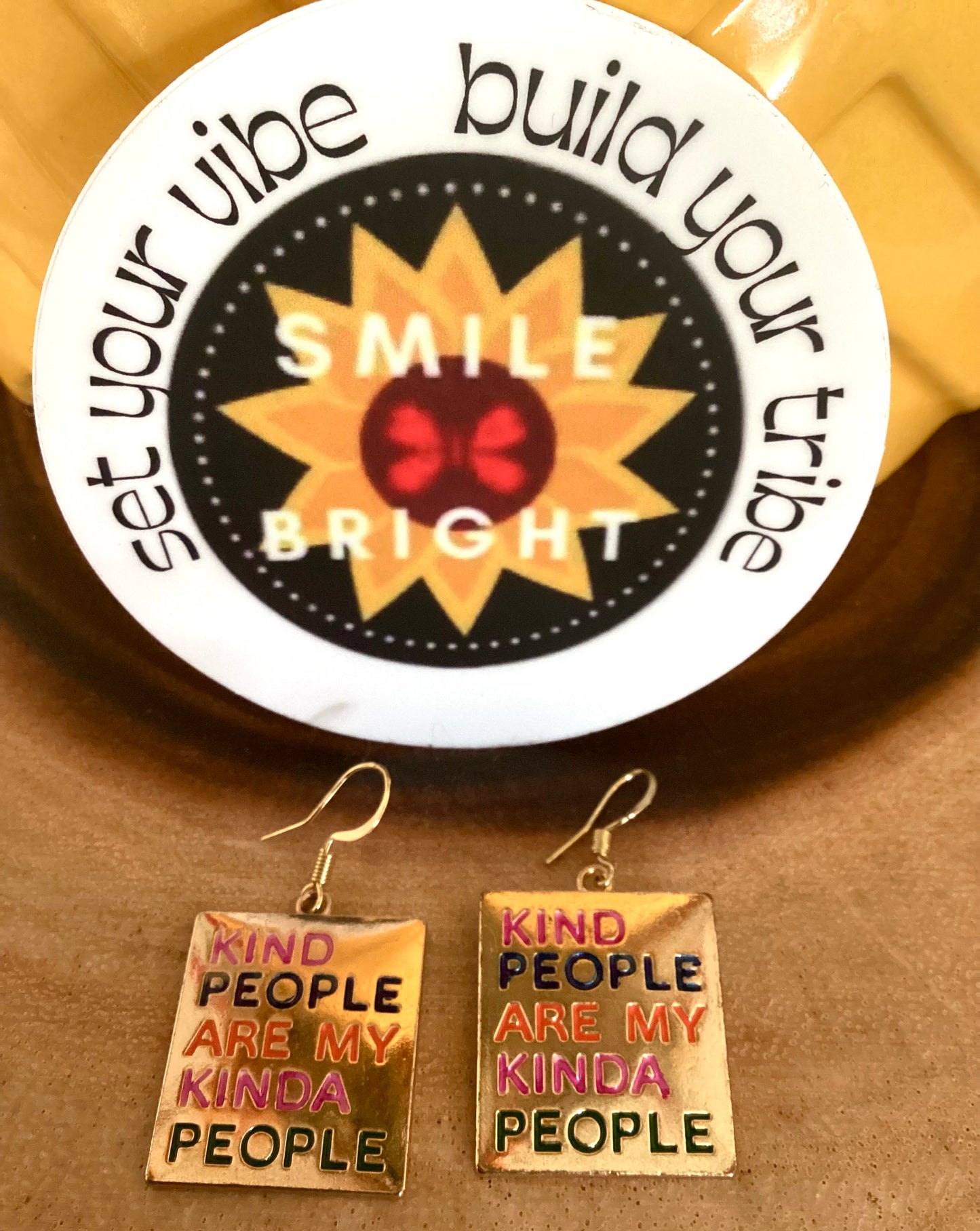 Kind People are my kinda people earrings