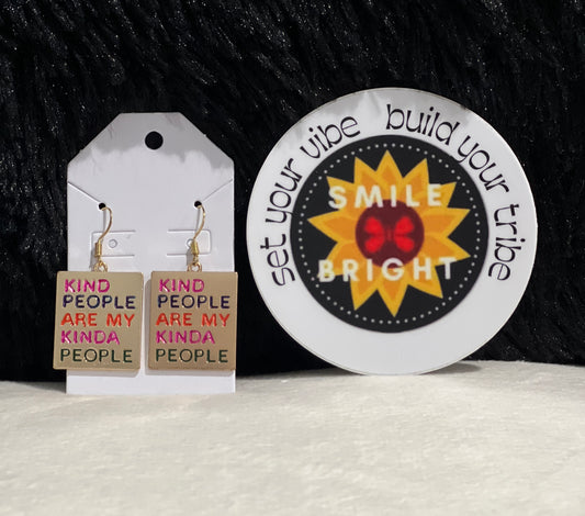 Kind People are my kinda people earrings